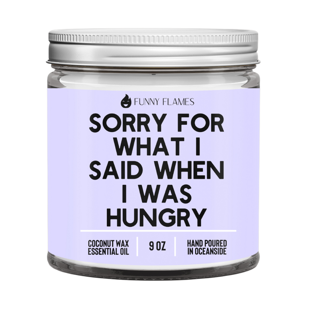 Sorry for what I said when I was hungry - WORLD PRODUCTS SHOP
